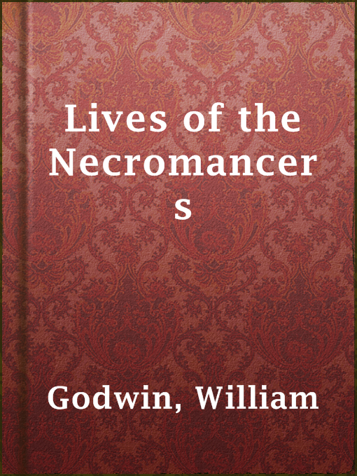 Upplýsingar um Lives of the Necromancers eftir William Godwin - Til útláns
